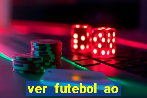 ver futebol ao vivo futemax